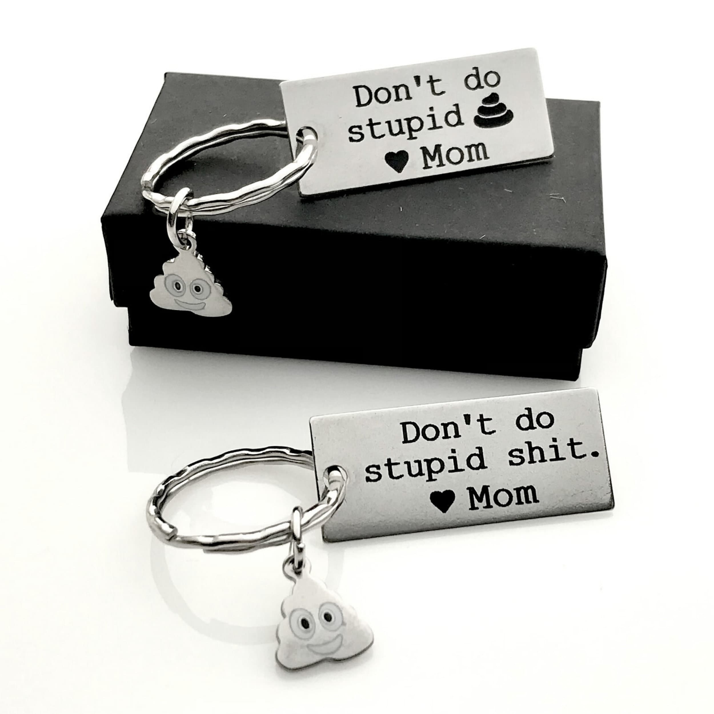 Don't Do Stupid Shit Keychain — Jennywear Jewelry