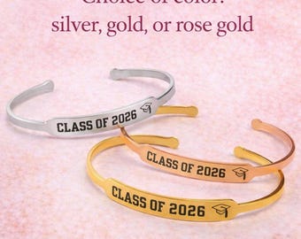 Class of 2026 Graduation Cuff Bracelet – Senior Year Keepsake (Silver, Gold, Rose Gold)