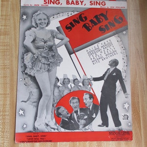 1936  Sheet music from movie  "Sing baby SIng" Alice Faye, Adolphe Menjou and Shirley on the back cover - Estate find - music collection!