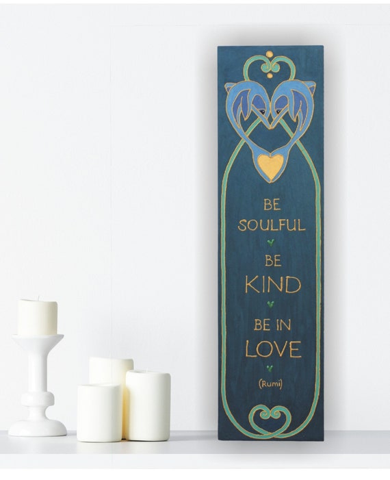 Rumi Quote Wall Hanging in Dark Blue Teal Green, Hand Gilded Art Painting with Dolphins, Coastal Home Decor, Be Soulful Be Kind Be in Love