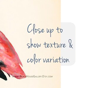 May include: Close-up of a pink flamingo painting with brushstrokes showing texture and color variation. The text "Close up to show texture & color variation" is visible in the image.