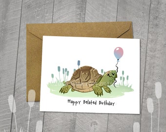 Slow Turtle, Happy Belated Birthday, Birthday Card, Animal Illustration, Cute Gift Idea, Birthday Card, 5 x 7 Blank Card, Kraft Envelope,