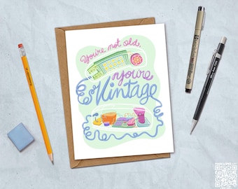 You're Not Old, You're Vintage / Fun Happy Birthday Card, Retro Landline Phone, Gift for Friends and Family