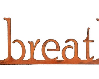 Breathe Metal Sign por Elizabeth Keith Designs