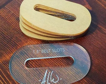 Belt Slot Acrylic Template