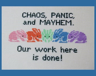 Chaos, Panic, and Bunnies Cross Stitch Pattern, Evil Bunnies Cross Stitch Pattern, PDF Pattern, Instant Download