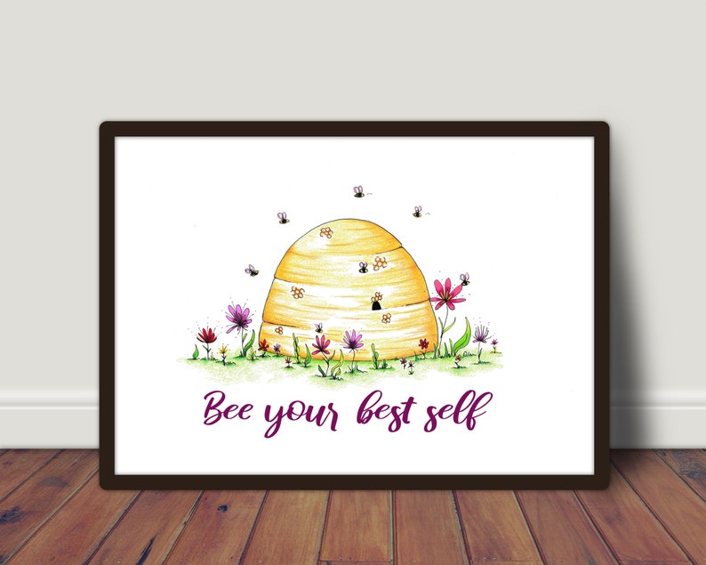 Bee Your Best Self Beehive Quote Wall Art Bee Art Print | Etsy