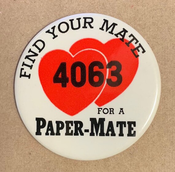 Pat Pen Paper-Mate Pens Rare pin back button pinback vintage … - Gem