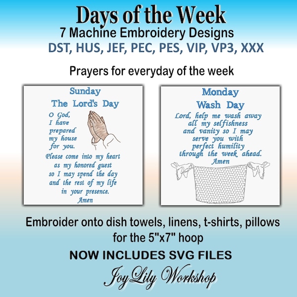 Days of the Week, machine embroidery designs for kitchen towels. Prayers for everyday of the week. Pec, pes, dst. New SVG files included.