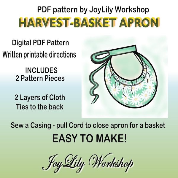 Harvest Gathering Basket Apron PDF Pattern, Easy to Make. Simple directions. Print Pattern on your printer. 2 Pattern Pieces.