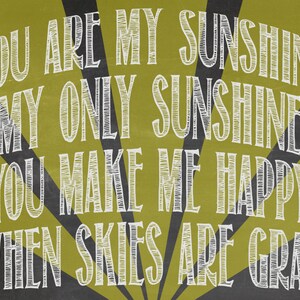 You Are My Sunshine Print