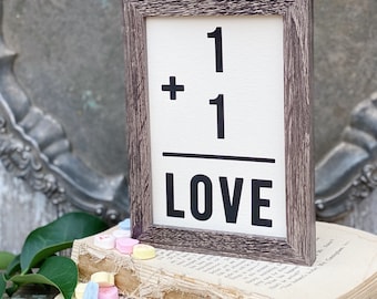 Valentine 1 + 1 LOVE Framed Sign Farmhouse Decor Barn Wood Rustic Vintage Wedding Soulmate Flash Card