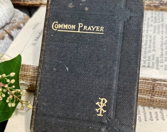 Antique COMMON PRAYER BOOK Inspirational Book Bible Devotional Ephemera  Farmhouse Church Salvage Decor 1920