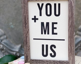 Valentine YOU & ME US Framed Sign Farmhouse Decor Barn Wood Rustic Vintage Wedding Soulmate