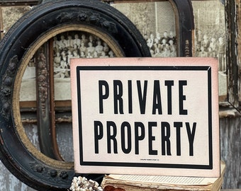 PRIVATE PROPERTY Wood Sign Vintage Antique Farmhouse Decor Wall Art Print Decor Black Aged Cream Sign