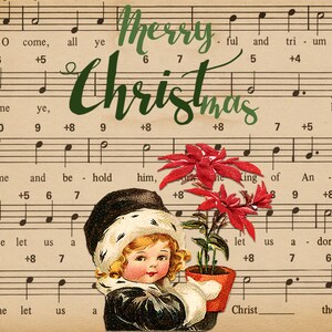 Digital Christmas Vintage Printable Sheet Music with Victorian Child and Poinsettia  Merry CHRISTmas Print for Cards, Tags, Crafts