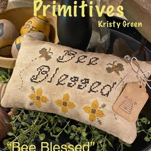 YOU Download PDF Pattern Chart | Cross Stitch | Bee Blessed | Primitive Prim | Sampler Stitchery | Pillow Tuck | Pin Keep