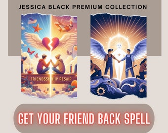 May include: Two illustrations depicting a friendship spell. The first image shows two people sitting on a cloud with a broken heart between them. The second image shows two people standing with a glowing figure between them. The text "FRIENDSHIP REPAIR" is visible in the first image. The text "GET YOUR FRIEND BACK SPELL" is visible at the bottom of the image.