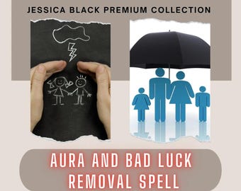 Personalized Aura and Bad Luck Removal Spell- Complete and Thorough- Stop Bad Luck Now -Fast- Get Rid of Dark Cloud Luck