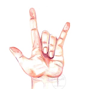 ASL Art, Sign Language Art, Watercolor Painting, Watercolor Print, ASL Alphabet, ASL I love you, Sign Language I love You, I love you Hand