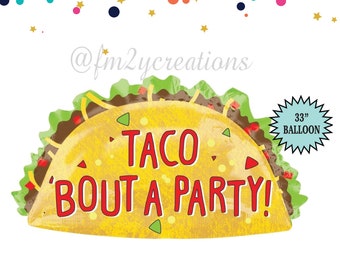 Taco Bout A Party | Taco Balloons | Taco Party | Fiesta Party | Taco Tuesday Birthday Party | Taco Twosday | Bachelorette Party Decor | BF1