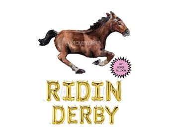 Ridin Derby Bachelorette Party | KENTUCKY DERBY Party BALLOONS | Talk Derby to Me Party | Derby Bridal Shower Decor | Horse Party Balloons