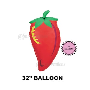 May include: A red and green chili pepper shaped balloon. The balloon is 32 inches tall. The text "32" Balloons" is on a pink starburst.