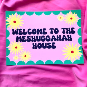 Welcome to the Meshuggenah House Jewish art print, modern Jewish home, Jewish home gift, Mazel Tov new home,