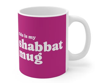 Jewish Shabbat Mug - This is my Shabbat mug - funny Shabbat Jewish coffee or teacup- Jewish gift