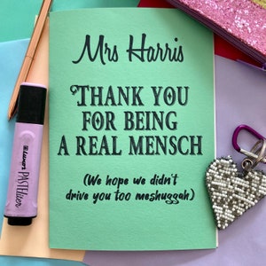 Merci professeur! Carte de remerciement juive personnalisée au professeur. Mensch .. conduisez-vous Meshuggeh, remerciez un professeur d'école carte juive drôle