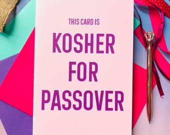 This card is Kosher For Passover, funny Passover card, Jewish Pesach card, chag sameach, Jewish greeting card, Jewish holidays