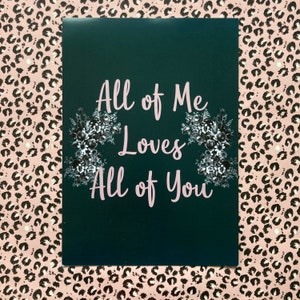 All of me loves all of you Art Print, Song lyrics, John Legend Lyrics