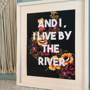And I, I live by the River Art Print, Gallery wall, flower print A4, A3 print, The Clash, London Calling