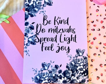 Be kind, Do Mitzvah’s, spread light, feel joy, Jewish art print, Jewish home, Jewish decor, Chanukah gift, Judaica,  jewish print