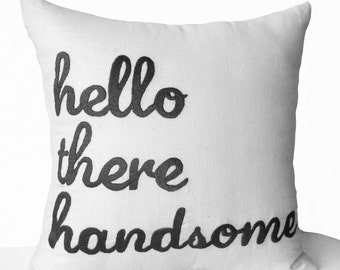 Hello There Handsome Pillow Cover, Hello Handsome Pillow, Handsome Pillow, Nursery Pillow, Baby Shower Pillow, New Mom Gift, Birthday Gift