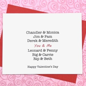 Chandler-Monica  Jim-Pam  Derek-Meredith  You-Me  Leonard-Penny  Big-Carrie  Rip-Beth  Happy Valentine's Day * valentine * love *