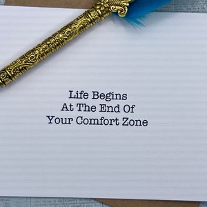 life begins at the end of your comfort zone * inspiration card * friendship * encouragement card *uplifting card for a friend