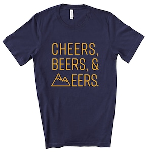 Cheers, Beers, & EERS™ College inspired T-shirt