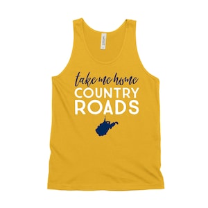 Take Me Home Country Roads Virginie-Occidentale Inspiré Unisex Tank