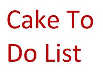 Home Baker Business, Cake Decorator, Designer, Artist To Do List - Organize your Schedule! Never Forget Something Again!