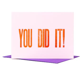 You Did It Congratulations Card / Letterpress Card / Good Job Card / Typographic Design / New Baby Card / Wedding Card / Graduation Card