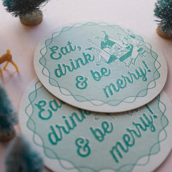 10-Pack of Holiday Coasters with Eat, Drink, and Be Merry Letterpress Coaster Gag Gift Hostess Gift in Sage Green on Thick Recycled Paper