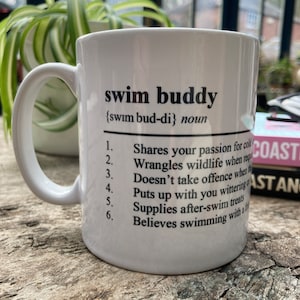 Swim Buddy - Ceramic Mug Ideal Gift For Wild Swimming, Open Water Swimming & Cold Water Swimming Lovers