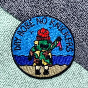 Dry Robe No Knickers Embroidered Iron On Patch - Wild Swimming, Cold Water Swimmer Gift
