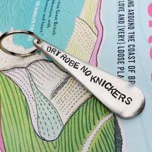 Dry Robe No Knickers - Wild Swimming Cold Water Swimming Keyring -Handmade Gift