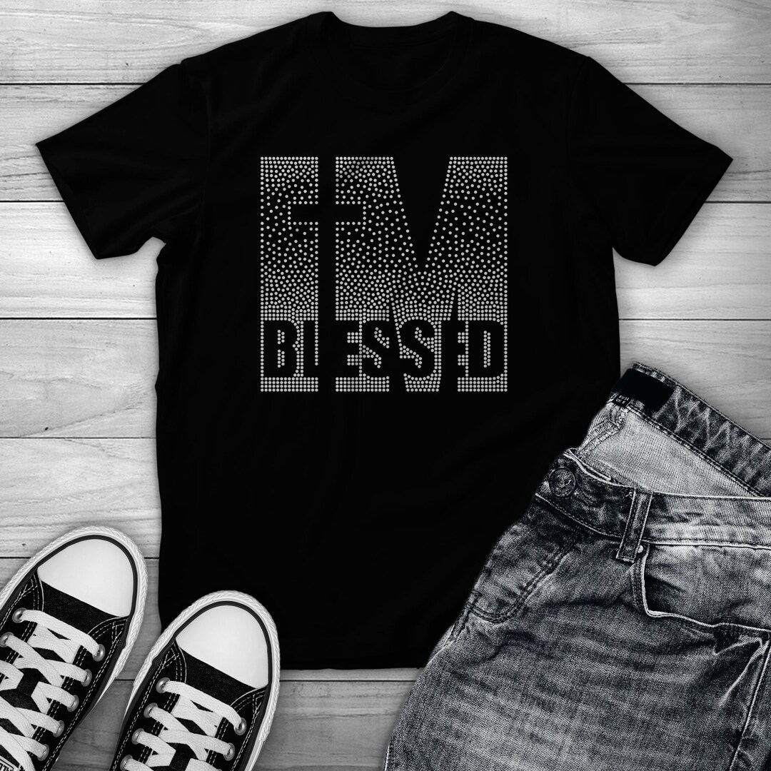 I'm Blessed, Rhinestone Shirt, Bling Tee, Religious Shirt, Rhinestone T ...