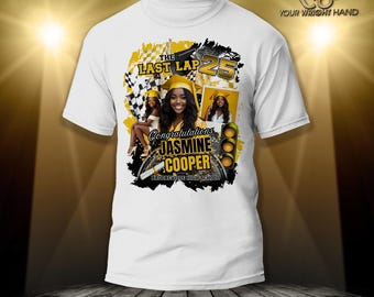 Camiseta de graduación de última vuelta, camiseta de graduación de la clase de 2025, camiseta personalizada, camiseta de graduación personalizada, camiseta de último año de 2025, camiseta de última vuelta