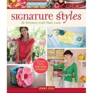 Signature Styles, How to Book, by Jenny Doh, 20 Stichers Craft Their Looks, Great Patterns included image 1