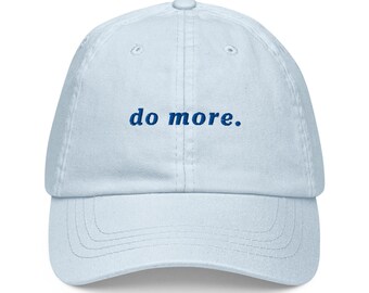 Gorra Do More – Gorra minimalista motivacional – Gorra bordada para papá, ideal para personas con iniciativa y personas que se esfuerzan al máximo.
