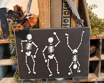 Skeleton Halloween Hanging Wood Sign, Fall, Dancing Skeletons, Spooky Decor